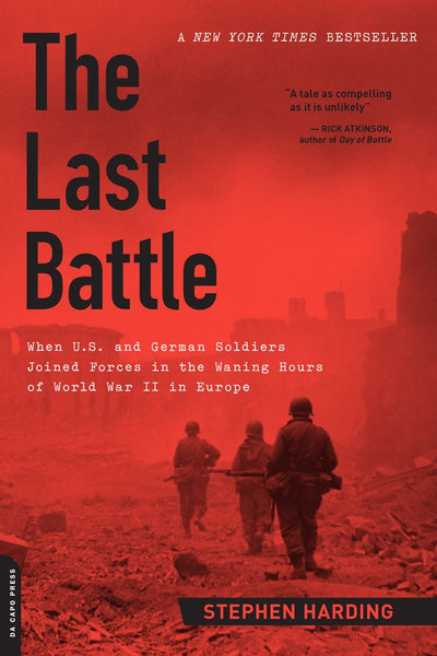 The Last Battle: When U.S. and German Soldiers Joined Forces