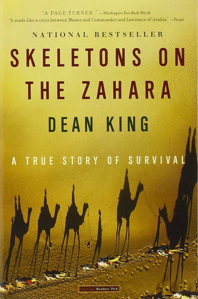 Skeletons on the Zahara: A True Story of Survival